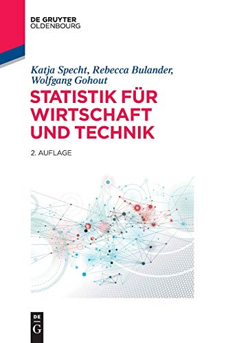 Statistik für Wirtschaft und Technik (De Gruyter Studium) von Walter de Gruyter